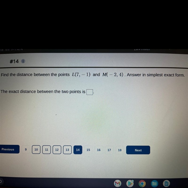 # 14 iFind the distance between the points L(7,-1) and M(-2, 4). Answer in simplest-example-1