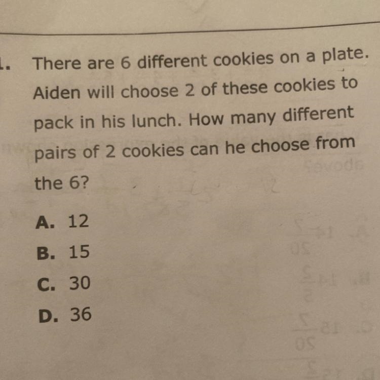 How many different pairs of 2 cookies can he choose from the 6?-example-1