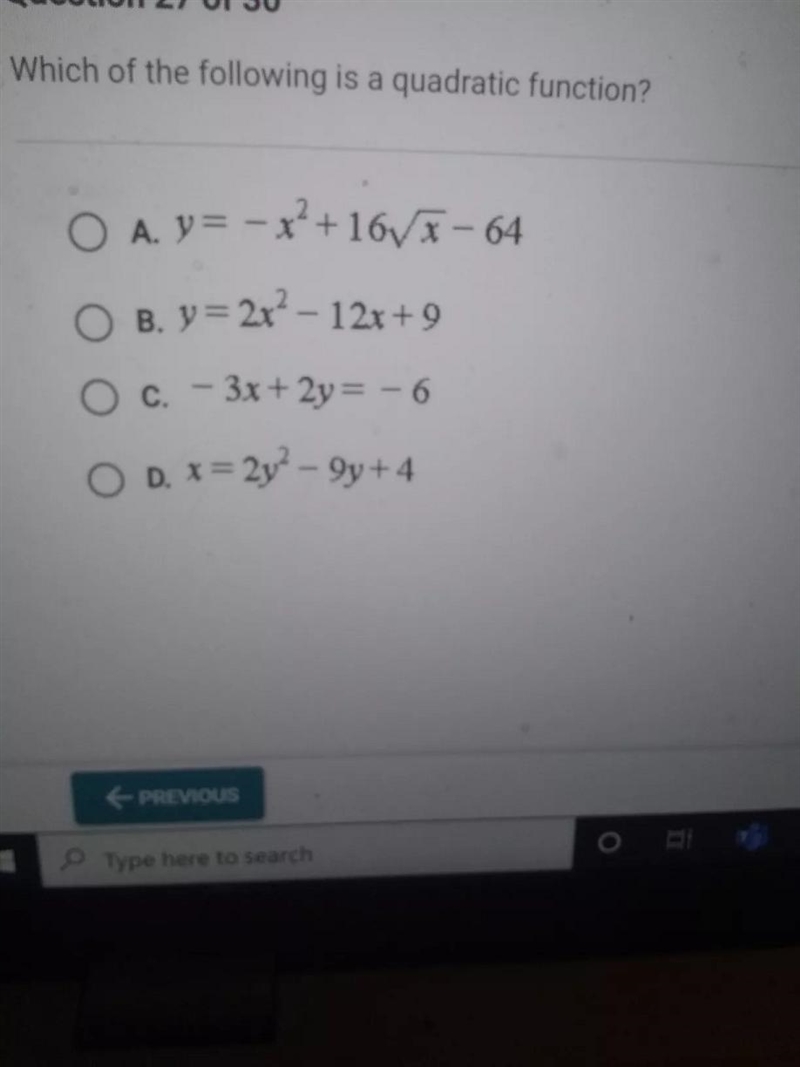 Which of the following is a quadratic function? O A. y= - x2 +16V - 64 x² 5-64 O B-example-1