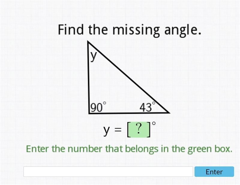 Find the missing angle. 90 - 43 y = [???]-example-1