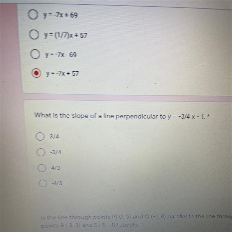 What is the slope of a line perpendicular to y=-3/4x-1-example-1