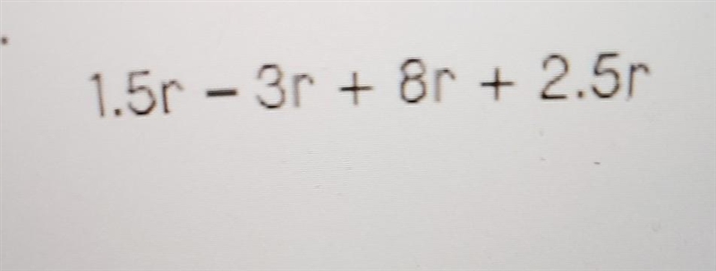 Simplify the expression by combining like terms. Did I do this right Answer 9r-example-1