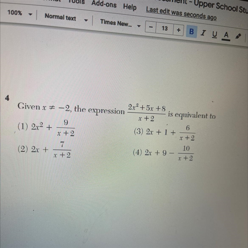 2.x2 + 5x +8Given x = -2, the expressionis equivalent to+296.(1) 212 +(3) 2x +1+.X-example-1