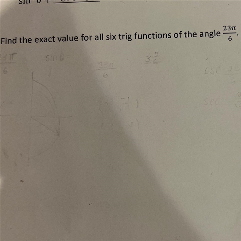 Find the exact value for all six trig functions of the angle-example-1