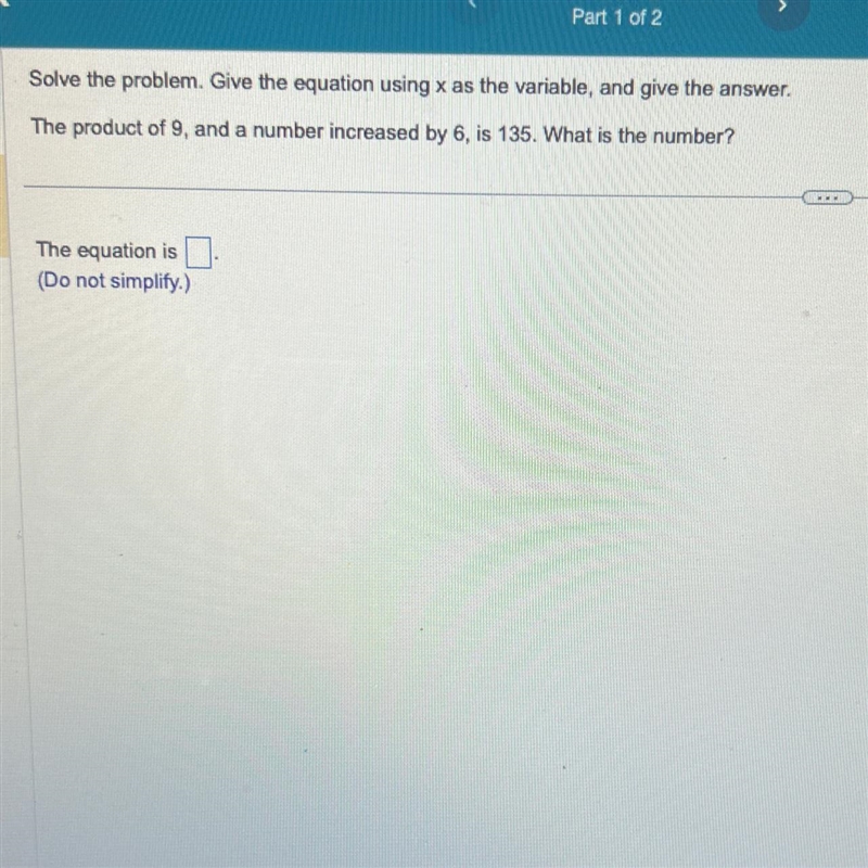 Solve the problem. Give the equation using x as the variable, and give the answer-example-1