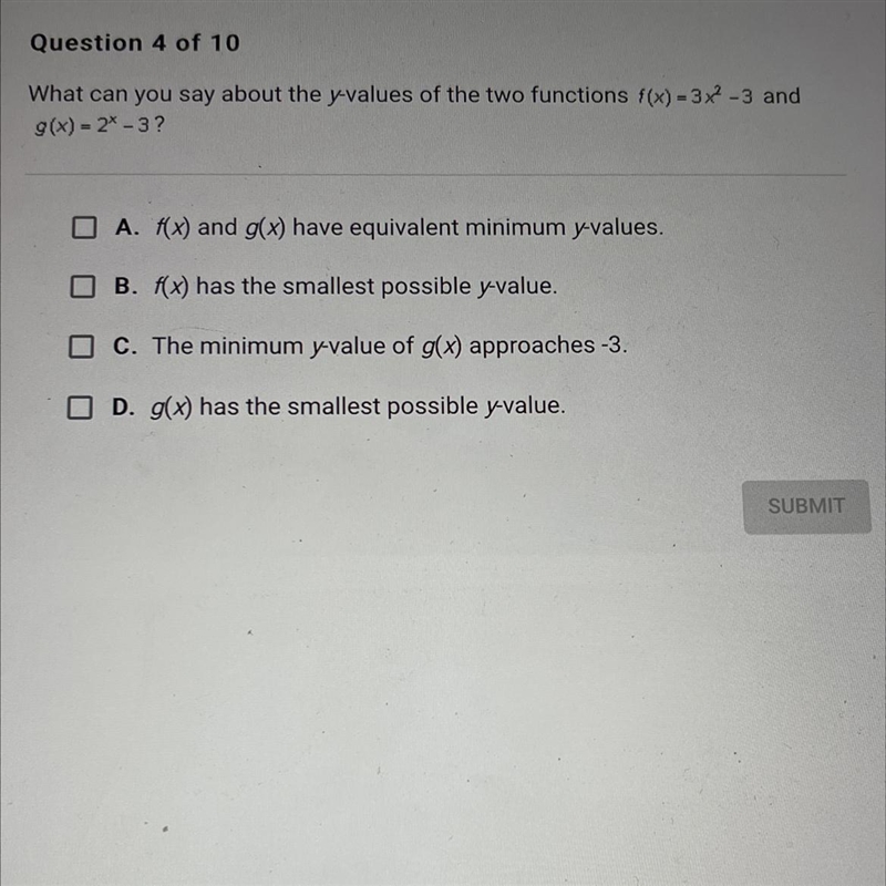 PLEASE HELP What can you say about the y-values of the two functions f(x) = 3x2 -3 and-example-1