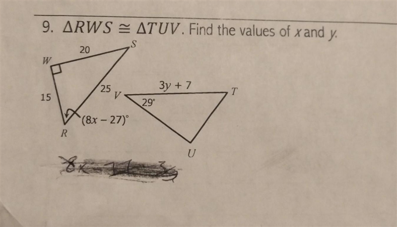 9. ΔRWS ≅ ΔTUV Find the values of x and y-example-1