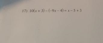 312p - 2) 16) -10n + 31 ap-2=40-8x6pto lapto 9p+uptop=-8+6+2 P20/19=0 17) 10(x + 3) - (-9x-example-1