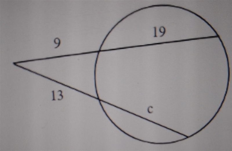 Find the value of c using the given chord and secant lengths in the diagram shown-example-1