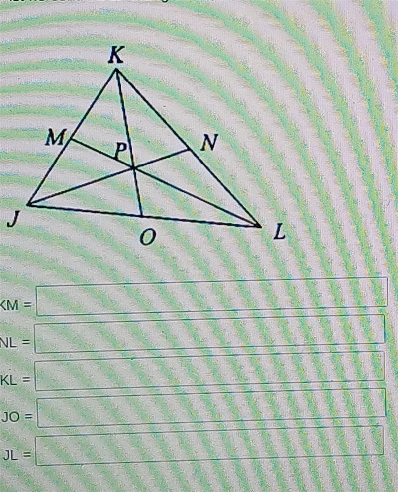 If P is the centroid of the triangle JKL, JK = 22, KN = 13, and OL = 18, find each-example-1