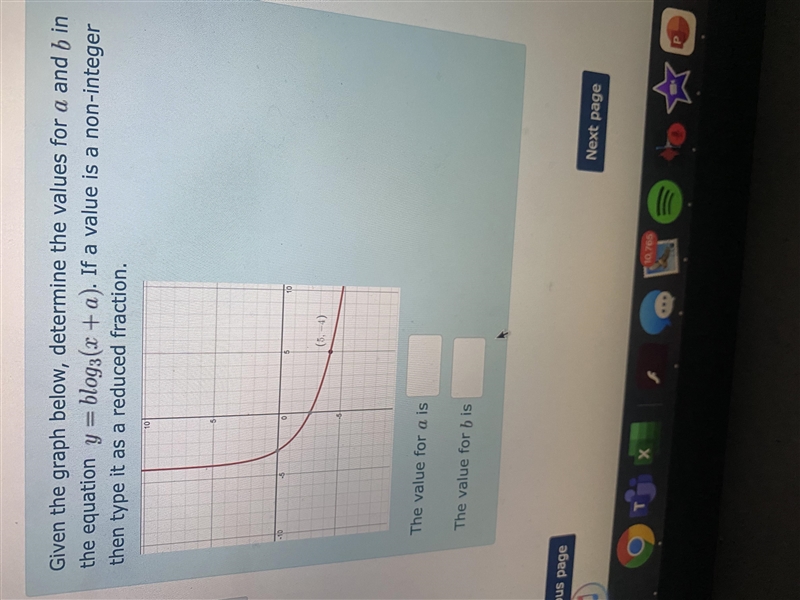 Given the graph below, determine the values for a and b in the equation y=blog_3(x-example-1