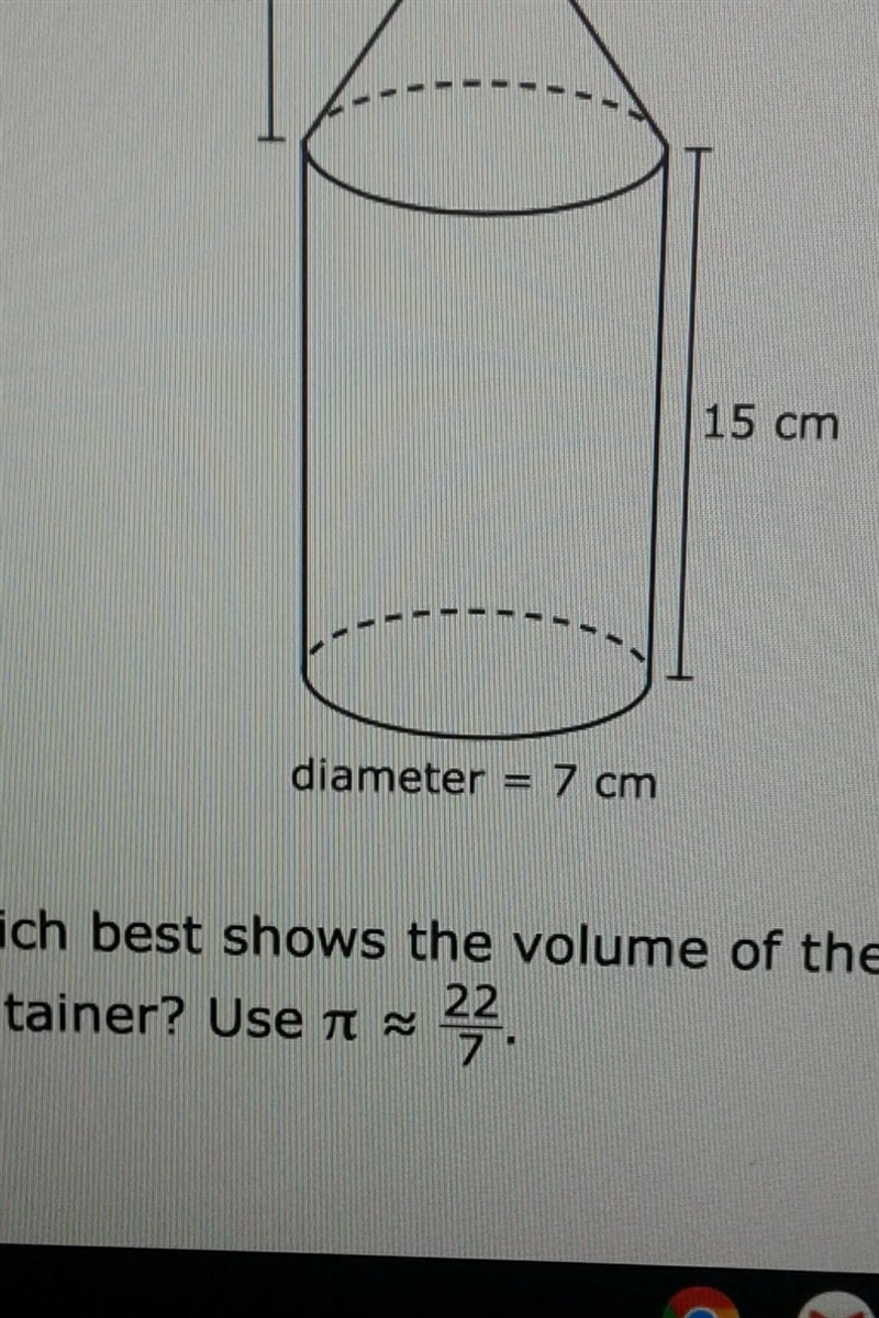 Which best shows the volume of the candy container?Use π=22\7-example-1