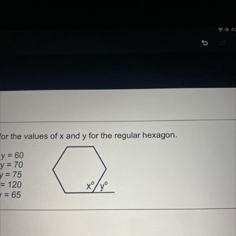 Solve for the values of x and y for the regular hexagon.a. x = 120, y = 60b. x = 110, y-example-1