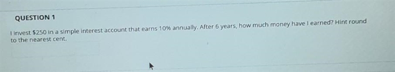 i invest $250 in a simple account that earns 10% annually. After 6 years, how much-example-1