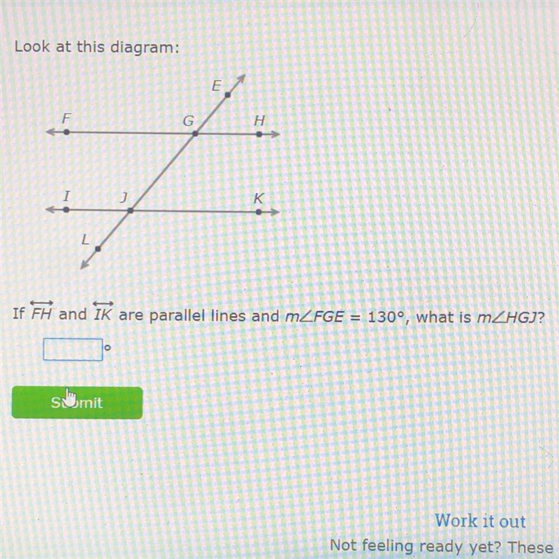 Look at this diagram:AIf FH and IK are parallel lines and m-example-1