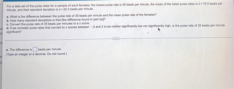 For a data set of the pulse rates for a sample of adult females, the lowest pulse-example-1