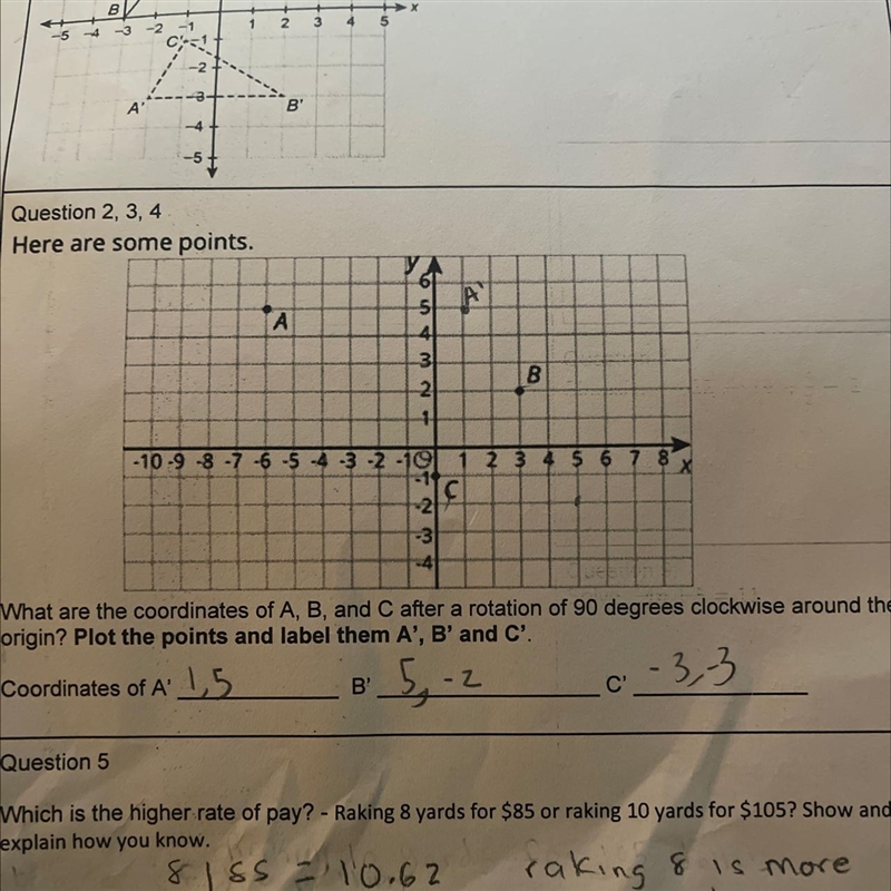 Here are some pointsWhat are the coordinates of A, B, and C after a rotation of 90 degrees-example-1