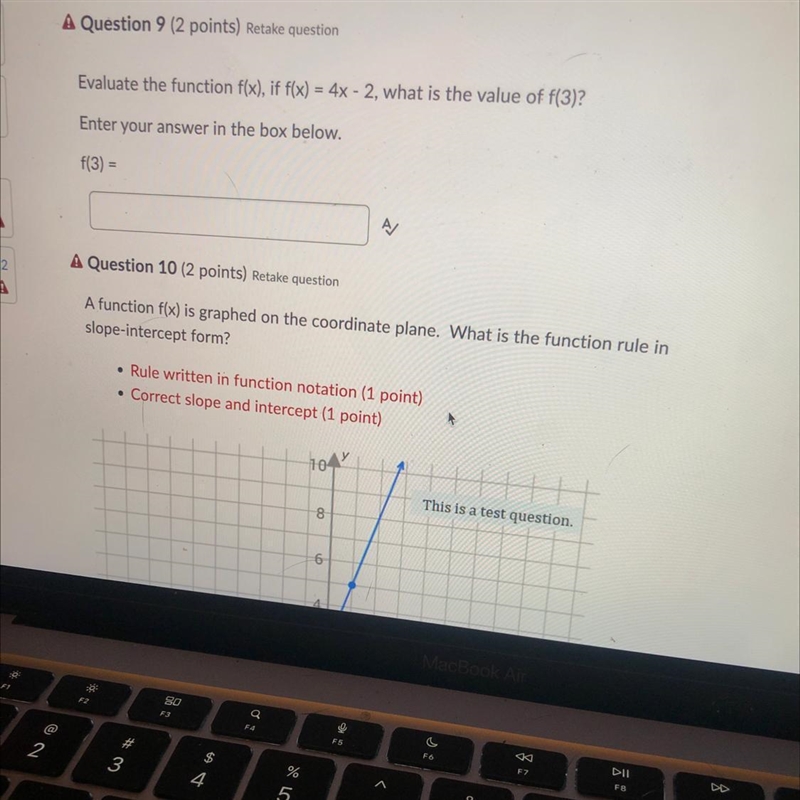 A Question 9 (2 points) Retake question Evaluate the function f(x), if f(x) = 4x - 2, what-example-1