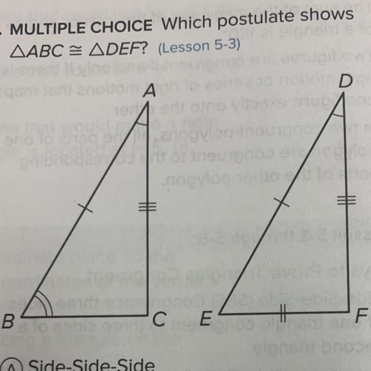 Question is in imageChoices:A) Side- Side- Side B) Angle-Side-AngleC) Side-angle-SideD-example-1