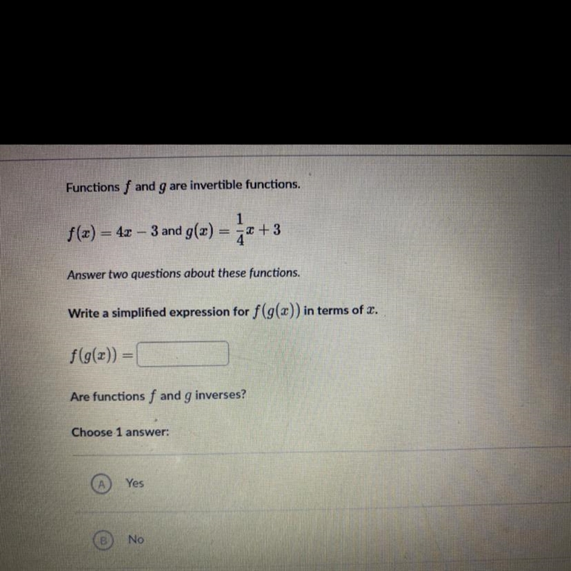 Functions f and g are invertible functions.f(x) = 4x – 3 and g(2)1-2 +3Answer two-example-1