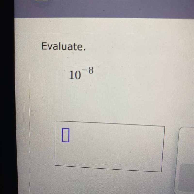 Evaluate 10 exponent -8-example-1