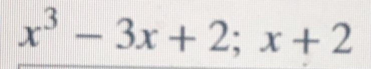 Please look at the photo!Given a polynomial and one of it’s factors, find the remaining-example-1