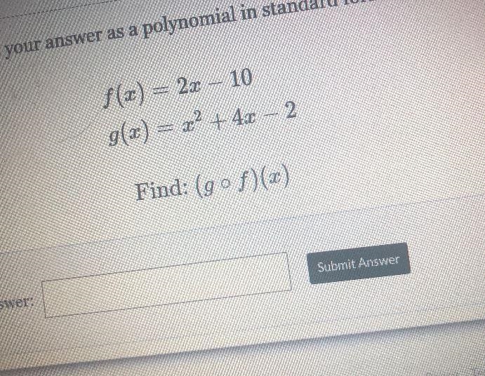 F(x) = 2x – 10g(x) = x^2 + 4x – 2-example-1