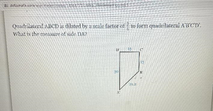 Quadrilateral ABCD is dilated by a scale factor of to form quadrilateral A'B'C'D'.4What-example-1