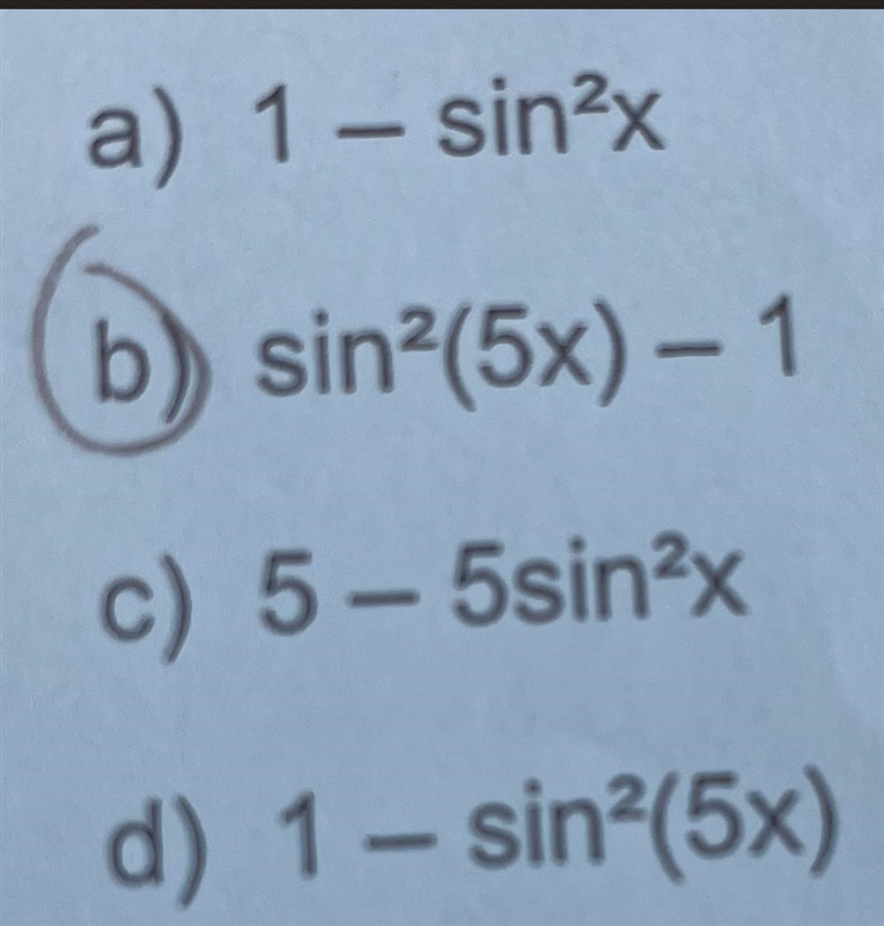 Need answer to pictured problem! The answer should be in reference to trig identities-example-2