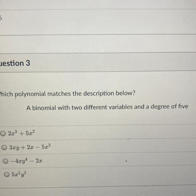 Which polynomial matches the description below?A binomial with two different variables-example-1