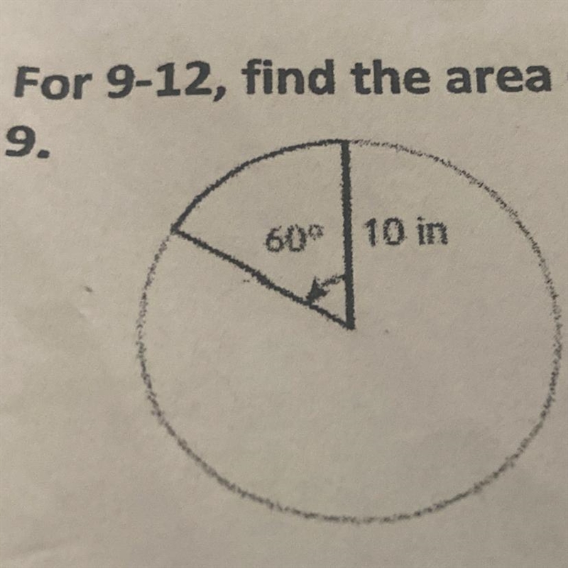 Question number 9. Find the area of each sector. WRITE ANSWER IN TERMS OF π.-example-1