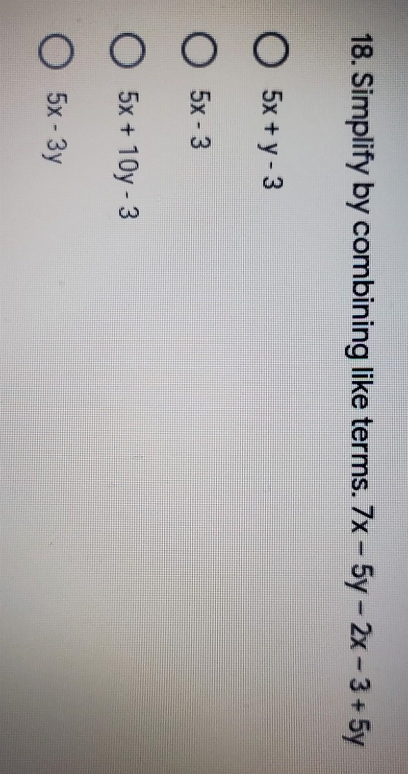 Simplify by combining like terms. 7x - 5y - 2x - 3 + 5y-example-1