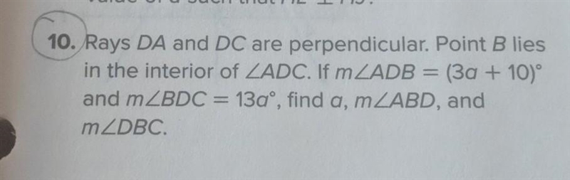 Rays DA and DC are perpendicular. Point B lies in the interior of angle ADC. If m-example-1