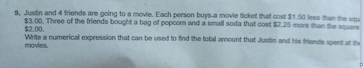 Justin and 4 friends are going to a movie each person buys a movie ticket that costs-example-1