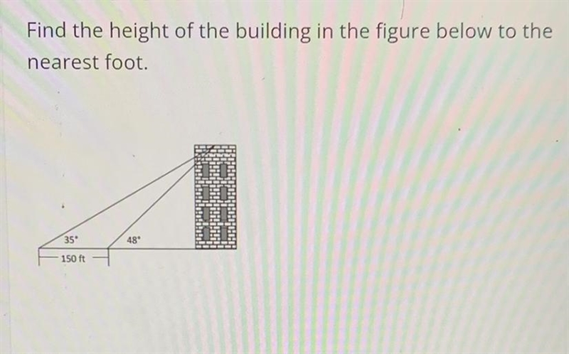 Find the height of the building in the figure below to the nearest foot-example-1