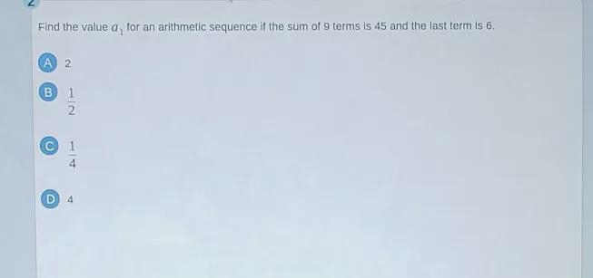 Find the value a1 for an arithmetic sequence if the sum of 9 terms is 45 and the last-example-1