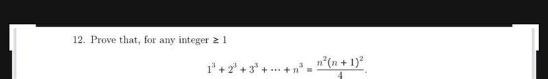 12. Prove that, for any integer 2 1n?(n + 1)21² + 2 + 3 + ... + n° =-example-1