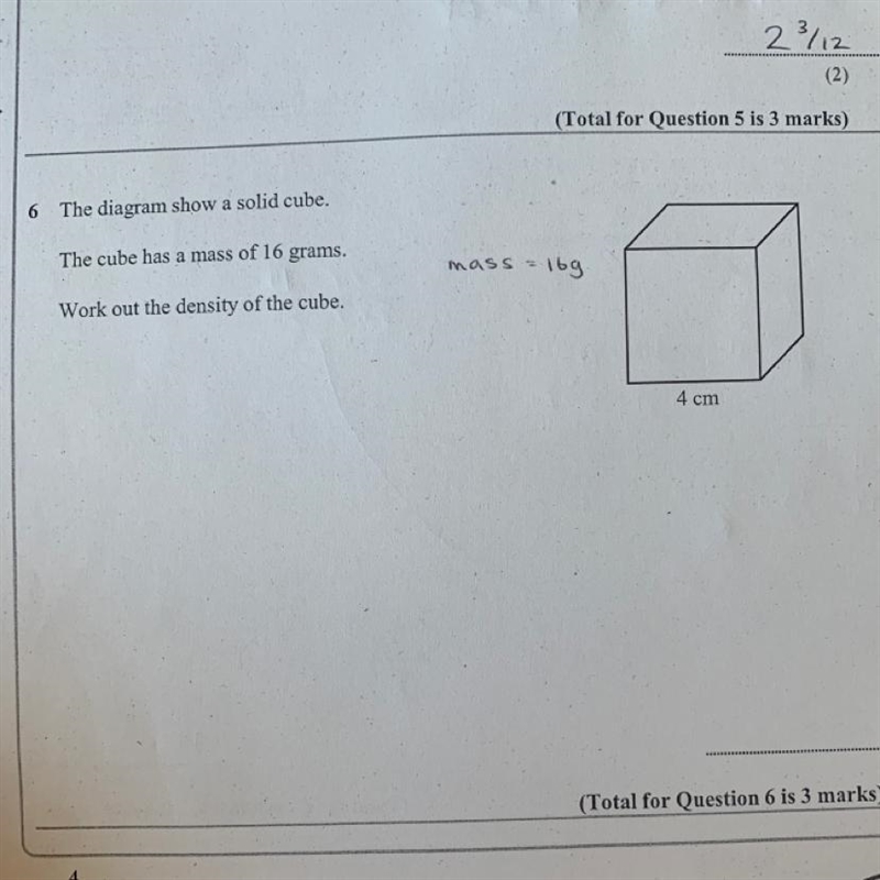 The diagram show a solid cube. The cube has a mass of 16 grams. Work out the density-example-1