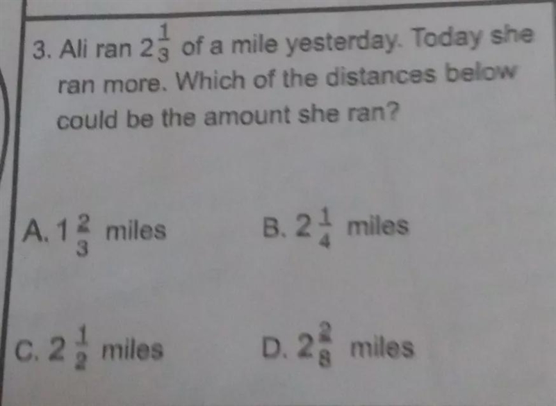 3. Ali ran 29 of a mile yesterday. Today she ran more. Which of the distances below-example-1