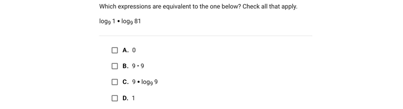 Which expressions are equivalent to the one below? Check all that apply.log9 1 log-example-1