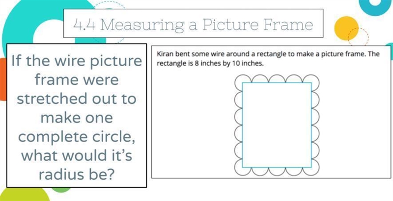 If the wire frame were stretched out to make one complete circle, what would it's-example-1