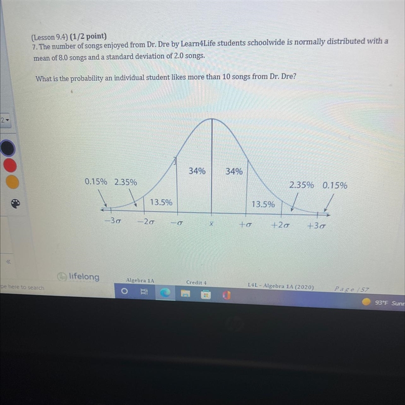 -ch7. The number of songs enjoyed from Dr. Dre by Learn4Life students schoolwide is-example-1