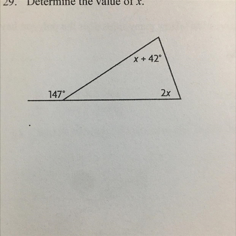 29. Determine the value of x. abc X + 42° 147° 2x-example-1