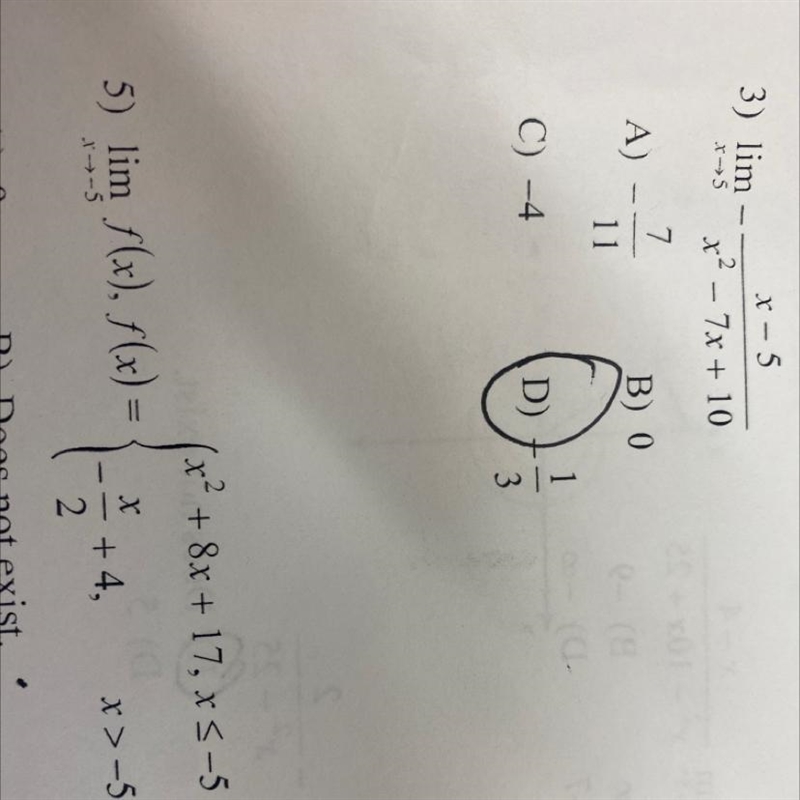 X² + 8x + 17, x ≤ -5X+4,x>-52B) Does not exist.5) lim f(x), f(x) =x->-5-example-1