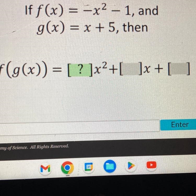 If f(x) ==x²-1, and g(x) = x + 5, then f(g(x)) = [? ]x²+[ ]x + [ ]-example-1