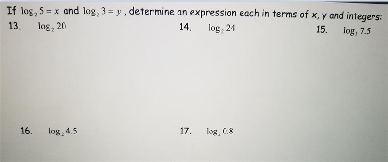 If log2 5=x and log2 3=y, determine log2 20 can you help me learn how to do this?-example-1