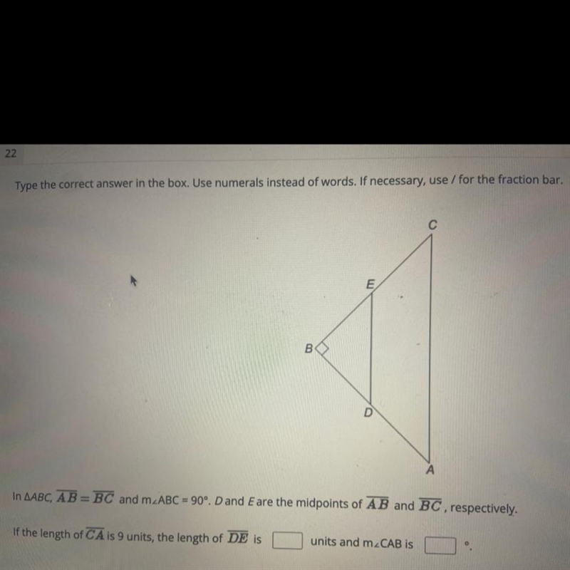 The length of DE is ? and m angle cab is blank degrees-example-1