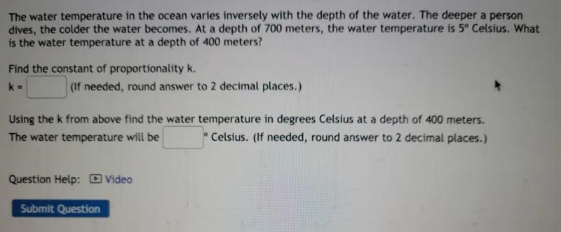 The water temperature in the ocean varies inversely with the depth of the water. The-example-1