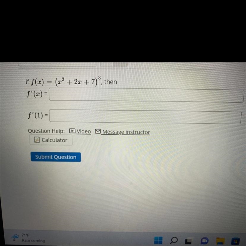 F(x) = (x ^ 2 + 2x + 7) ^ 3 then-example-1