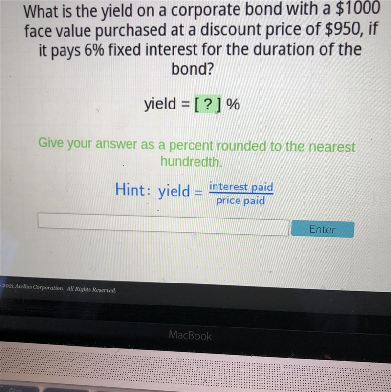 What is the yield on a corporate bond with a $1000face value purchased at a discount-example-1